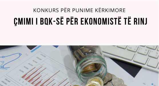 ÇMIMI I BQK-SË PËR EKONOMISTË TË RINJ